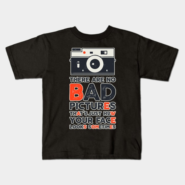 Funny Photography Quote Camera Photographer Joke Kids T-Shirt by Foxxy Merch